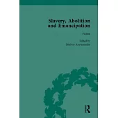 Slavery, Abolition and Emancipation: Writings in the British Romantic Period