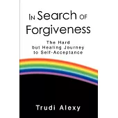 In Search of Forgiveness