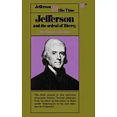 Jefferson and the Ordeal of Liberty - Volume III