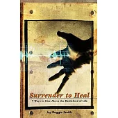 Surrender To Heal