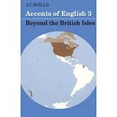 Accents of English: Beyond the British Isles