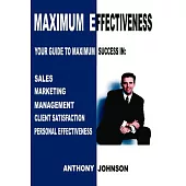 Maximum Effectiveness