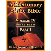 A Dictionary Of The Bible 4