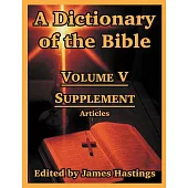 A Dictionary Of The Bible 5