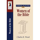 Sermon Outlines on Women of the Bible