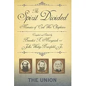 The Spirit Divided: Memoirs of Civil War Chaplains-The Union