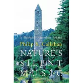 Nature’s Silent Music