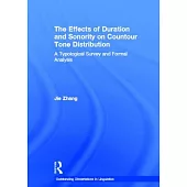The Effects of Duration and Sonority on Contour Tone Distribution: A Typological Survey and Formal Analysis