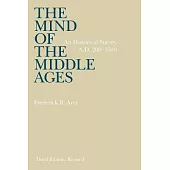 The Mind of the Middle Ages: An Historical Survey