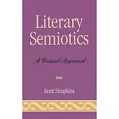 Literary Semiotics: A Critical Approach