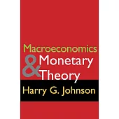 Macroeconomics & Monetary Theory