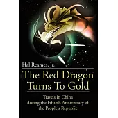 The Red Dragon Turns to Gold