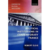 Political Institutions in Contemporary France