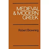Medieval and Modern Greek