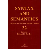 Syntax and Semantics: The Nature and Function of Syntactic Categories