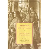 Teaching Other Voices: Women and Religion in Early Modern Europe