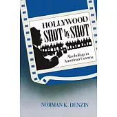Hollywood Shot by Shot: Alcoholism in American Cinema