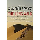 The Long Walk: The True Story of a Trek to Freedom