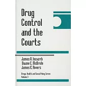 Drug Control and the Courts