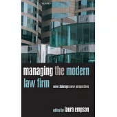 Managing The Modern Law Firm: New Challenges, New Perspectives