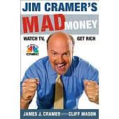 Jim Cramer’s Mad Money: Watch TV, Get Rich