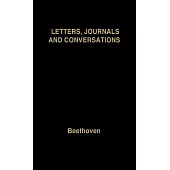 Beethoven Letters Journals and Conversations