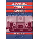 Appointing Central Bankers: The Politics of Monetary Policy in the United States and the European Monetary Union