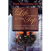 Life at the Top: Inside New York’s Grand Hotels