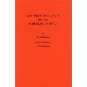 Lectures on Curves on an Algebraic Surface