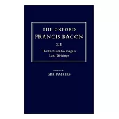 The Instauratio Magna: Last Writings