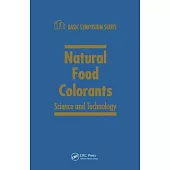 Natural Food Colorants: Science and Technology