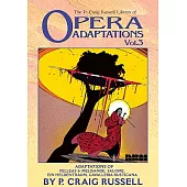 The P. Craig Russell Library of Opera Adaptations