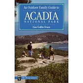 An Outdoor Family Guide to Acadia National Park