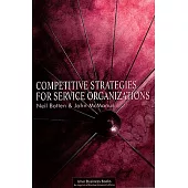 Competitive Strategies for Service Organizations