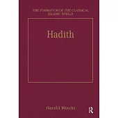 Hadith: Origins and Developments