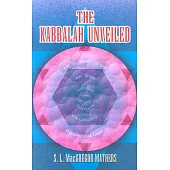 The Kabbalah Unveiled