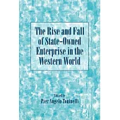 The Rise and Fall of State-Owned Enterprise in the Western World