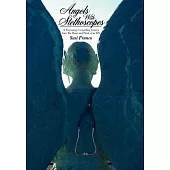 Angels With Stethoscopes: A Surprising, Compelling Journey into the Heart and Work of an Rn