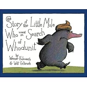 The Story of the Little Mole Who Went in Search of Whodunit Mini Edition