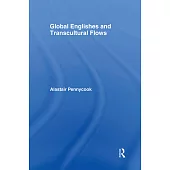 Global Englishes And Transcultural Flows