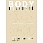 Body Movement: Coping with the Environment