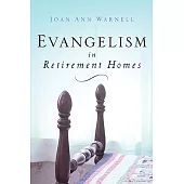 Evangelism In Retirement Homes