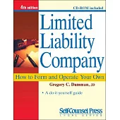 Limited Liability Company: How to Form and Operate Your Own