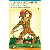 Oliver Goldsmith: Selected Writings