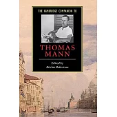 The Cambridge Companion to Thomas Mann