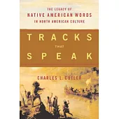 Tracks That Speak: The Legacy of Native American Words in North American Culture