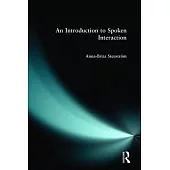 An Introduction to Spoken Interaction