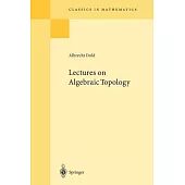 Lectures On Algebraic Topology