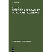 Semiotic Approaches to Human Relations
