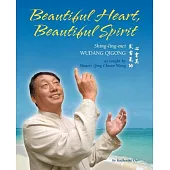 Beautiful Heart, Beautiful Spirit
